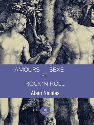 cover image of Amours, sexe et rock'n'roll